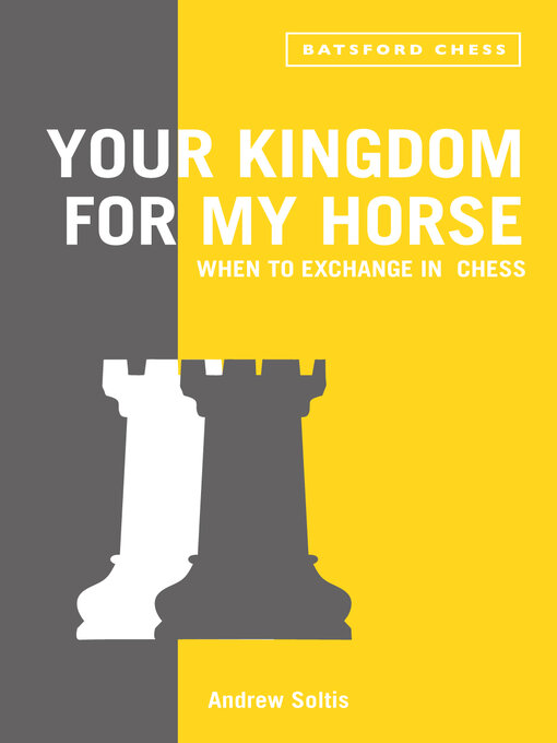 Title details for Your Kingdom for My Horse by Andrew Soltis - Available